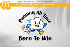 Running All Time Born To Win Cloud SVG Product Image 1