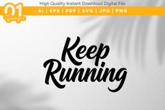 Keep Running Motivational Quote SVG Product Image 1