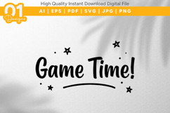 Game Time Motivational SVG Design Product Image 1