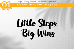 Little Steps Big Wins SVG File Product Image 1