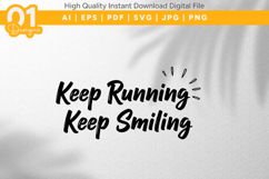 Keep Running Keep Smiling SVG Product Image 1