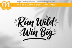 Run Wild Win Big SVG Design File Product Image 1