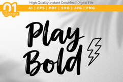 Play Bold Motivational SVG Design Product Image 1