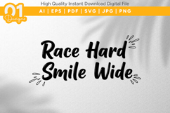 Race Hard Smile Wide SVG File Product Image 1