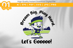 Dream Big Play Hard Kids Sports SVG Product Image 1