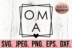 Oma Square Box SVG - Mothers Day Oma SVG - Blessed Oma SVG Product Image 1