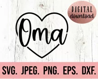 Oma Heart SVG - Blessed Oma - Most Loved Oma - Mothers Day Product Image 2