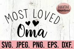 Most Loved Oma SVG - Blessed Oma - Oma Life - Mothers Day Product Image 1