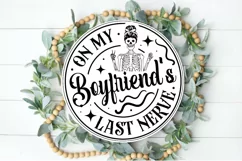 On My Boyfriend's Last Nerve SVG, Snarky Skulls SVG Design Product Image 2