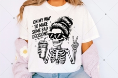 On My Way To Make Some Bad Decisions Sarcastic SVG PNG Product Image 3