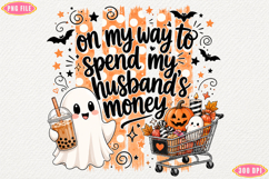 On My Way To Spend My Husband's Money Product Image 1