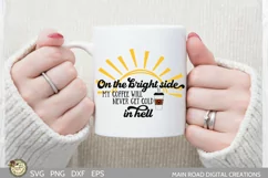 sarcastic coffee svg quote used on a coffee cup held by a woman