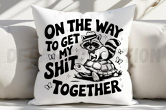 On the way to get my shit together SVG Product Image 3