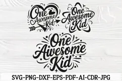 One Awesome Kid SVG | Cute Kids Quote SVG | Toddler Svg Product Image 1