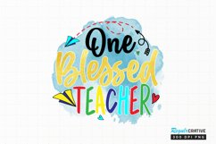 One Blessed Teacher Sublimation PNG Product Image 1