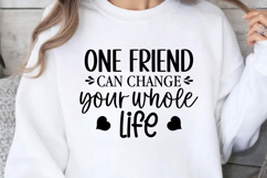 One friend can change your SVG, Friendshipe SVG D Product Image 1