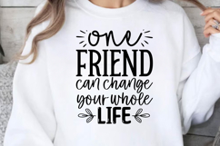 One friend can change your SVG, Friendshipe SVG D Product Image 1