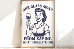 One Glass Away SVG PNG | Funny Wine Quote Retro Woman Design Product Image 2