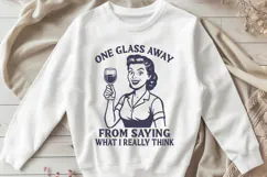 One Glass Away SVG PNG | Funny Wine Quote Retro Woman Design Product Image 3