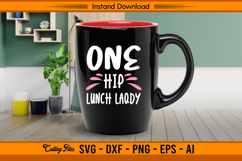 One Hip Lunch Lady SVG Funny School Kitchen Design Product Image 3