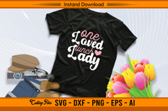 One Loved Lunch Lady SVG Cute School Kitchen Design Product Image 2