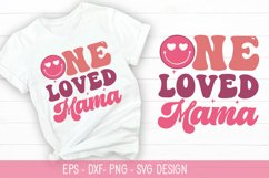 One Loved mama SVG - Mother's Day Retro Design Product Image 1