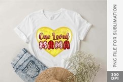 One Loved Mama, Valentines Day Quote Sublimation PNG Product Image 1