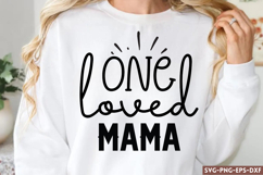 One loved mama SVG, Mom Quotes SVG Product Image 1