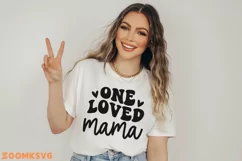 One Loved Mama SVG, Mama shirt SVG, Mama Mug SVG Product Image 3
