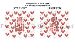 one loved nurse skinny tumbler sublimation design for 20oz and 30oz skinny tumbler sublimation wrap