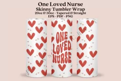 one loved nurse skinny tumbler sublimation design for 20oz and 30oz skinny tumbler sublimation wrap