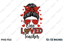 One Loved Teacher Valentine PNG Product Image 1