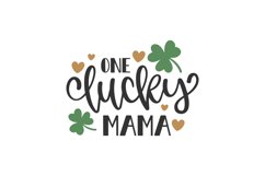 One Lucky Mama SVG Cut File Product Image 1