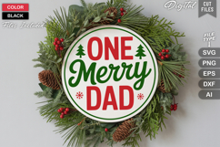 One Merry Dad SVG | Christmas Round Sign SVG | Xmas SVG Product Image 2
