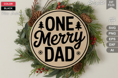 One Merry Dad SVG | Christmas Round Sign SVG | Xmas SVG Product Image 3