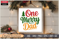 One Merry Dad SVG | Christmas SVG | Holiday SVG | Xmas SVG Product Image 6