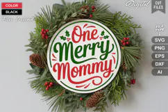 One Merry Mommy SVG | Christmas Round Sign SVG | Xmas SVG Product Image 2