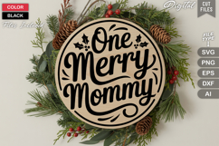 One Merry Mommy SVG | Christmas Round Sign SVG | Xmas SVG Product Image 3