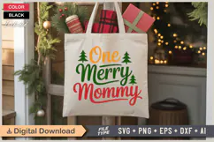 One Merry Mommy SVG | Christmas SVG | Holiday SVG | Xmas SVG Product Image 5