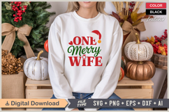 One Merry Wife SVG | Christmas SVG | Holiday SVG | Xmas SVG Product Image 1