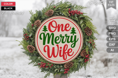 One Merry Wife SVG | Christmas Round Sign SVG | Xmas SVG Product Image 1