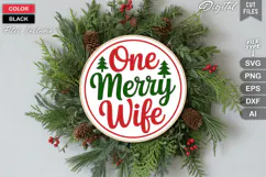 One Merry Wife SVG | Christmas Round Sign SVG | Xmas SVG Product Image 2
