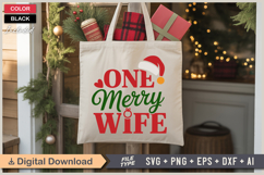 One Merry Wife SVG | Christmas SVG | Holiday SVG | Xmas SVG Product Image 5