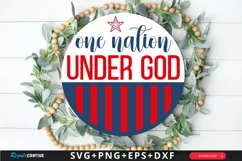 One Nation Under God SVG, 4th Of July Round Sign SVG Design Product Image 1