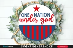 One Nation Under God SVG, 4th Of July Round Sign SVG Design Product Image 1