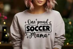 one proud soccer mama SVG on long sleeve shirt