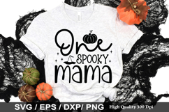 One spooky mama SVG - Halloween Design Product Image 1