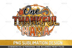 one thankful mom,thankful mama,thanksgiving mother,Digital Prints,Sublimation Designs,Thankful Mama,Thanksgiving,Fall,Thankful Mom