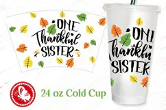 One Thankful Sister SVG | Thanksgiving 24oz Cold Cup Wrap Product Image 1