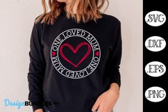 One Loved Mum SVG | Mum Valentine's Day SVG Product Image 1